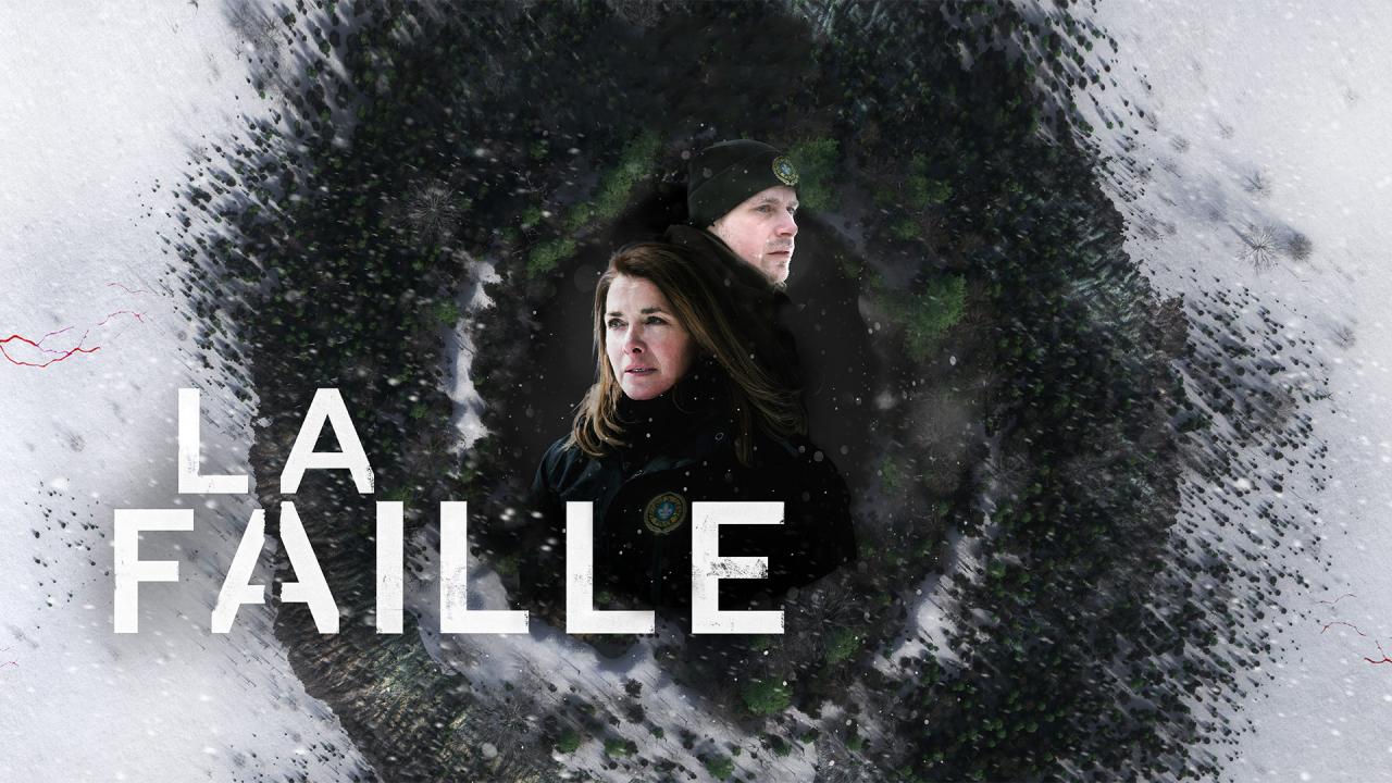 مسلسل La Faille